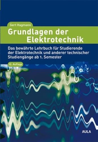 Beispielbild fr Grundlagen der Elektrotechnik zum Verkauf von medimops