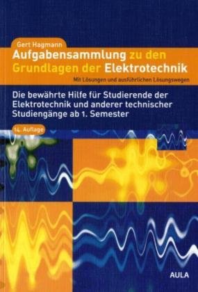 Beispielbild fr Aufgabensammlung zu den Grundlagen der Elektrotechnik: mit Lsungen und ausfhrlichen Lsungswegen zum Verkauf von medimops