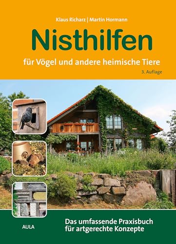 Stock image for Nisthilfen fr Vgel und andere heimische Tiere: Das umfassende Praxisbuch fr artgerechte Konzepte for sale by Revaluation Books