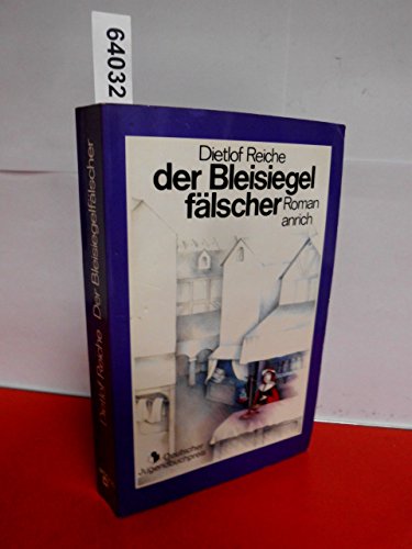 Stock image for Der Bleisiegelflscher. Sonderausgabe. ( Ab 14 J.) for sale by medimops