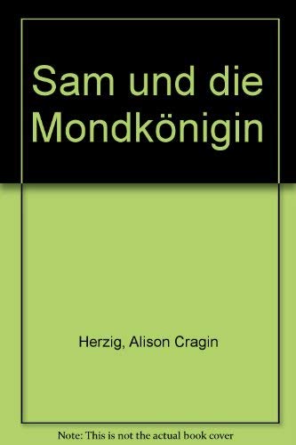 Imagen de archivo de Sam und die Mondknigin. Jugendbuch a la venta por Deichkieker Bcherkiste