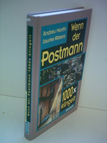 Imagen de archivo de Wenn der Postmann tausendmal klingelt a la venta por Versandantiquariat Felix Mcke