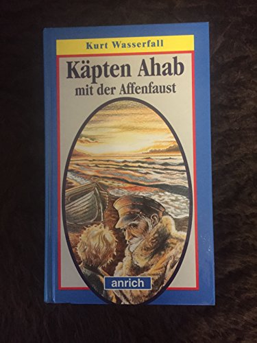 Stock image for Kpten Ahab mit der Affenfaust for sale by Versandantiquariat Felix Mcke