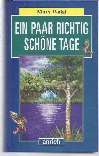 Stock image for Ein paar richtig schne Tage for sale by Versandantiquariat Felix Mcke