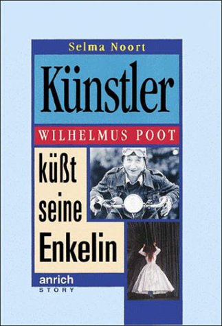 9783891063170: Knstler Wilhelmus Poost ksst seine Enkelin