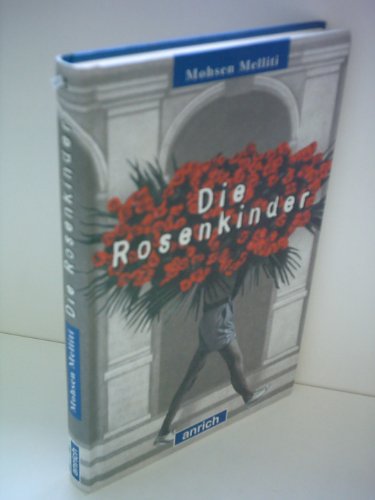 Stock image for Die Rosenkinder for sale by Gabis Bcherlager