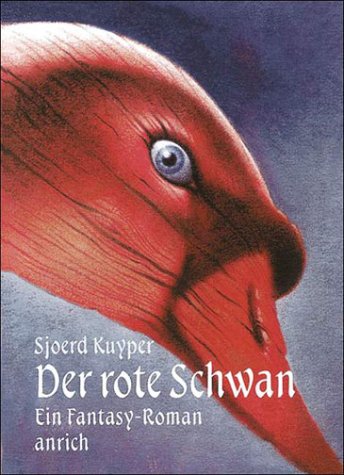 9783891063675: Der rote Schwan. Ein Fantasy-Roman
