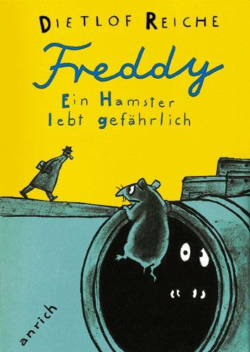Stock image for Freddy. Ein Hamster lebt gefhrlich for sale by medimops