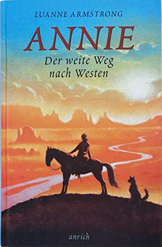 Stock image for Annie. Der weite Weg nach Westen for sale by medimops