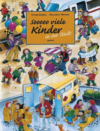 Stock image for Sooo viele Kinder in der Stadt for sale by medimops