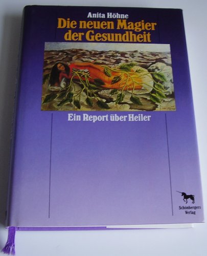 9783891140000: Die neuen Magier der Gesundheit : Ein Report ber Heiler.