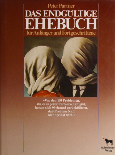 Das endgÃ¼ltige Ehebuch fÃ¼r AnfÃ¤nger und Fortgeschrittene (9783891140024) by Unknown