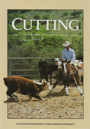 Beispielbild fr Cutting: (Ein Western Horseman Buch) zum Verkauf von medimops
