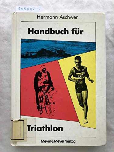9783891240663: Handbuch fr Triathlon