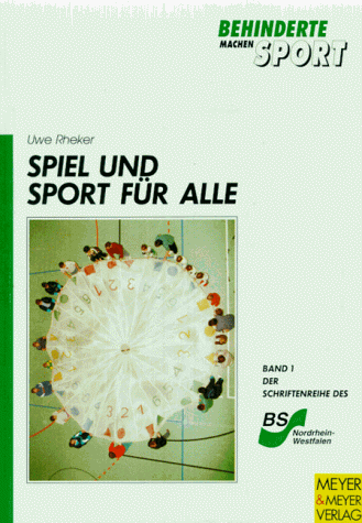 Stock image for Spiel und Sport fr alle: Integrationssport fr Familie, Verein und Freizeit for sale by medimops
