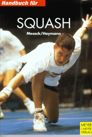 Beispielbild fr Handbuch fr Squash zum Verkauf von medimops