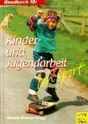 9783891244531: Handbuch fr Kinder- und Jugendarbeit im Sport