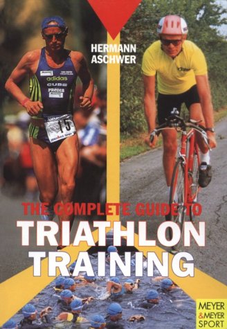 Beispielbild fr The Complete Guide to Triathlon Training zum Verkauf von More Than Words