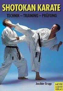 Stock image for Shotokan Karate. Technik, Training, Prfung for sale by medimops