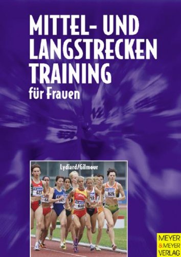 Beispielbild fr Mittel- und Langstreckentraining fr Frauen zum Verkauf von medimops