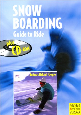 Beispielbild fr Snowboarding. Guide to Ride zum Verkauf von tomsshop.eu