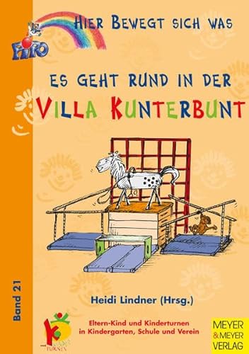 Turnen mit Pippi: Eltern-Kind - und Kinderturnen in Kindergarten, Schule und Verein (9783891247211) by Heidi Lindner