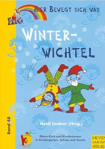 Hier bewegt sich was, Bd.48, Winterwichtel (9783891247488) by Heidi Lindner