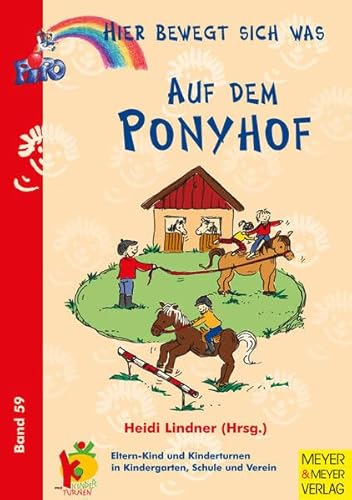 Beispielbild fr Hier bewegt sich was, Bd. 59, Auf dem Ponyhof zum Verkauf von medimops