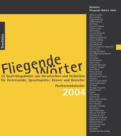 9783891260043: Fliegende Wrter 2004. 53 Qualittsgedichte zum Verschreiben und Verbleiben. Postkartenkalender (Livre en allemand)