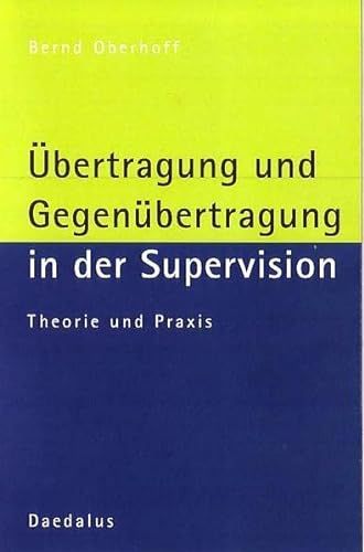 Stock image for bertragung und Gegenbertragung in der Supervision -Language: german for sale by GreatBookPrices