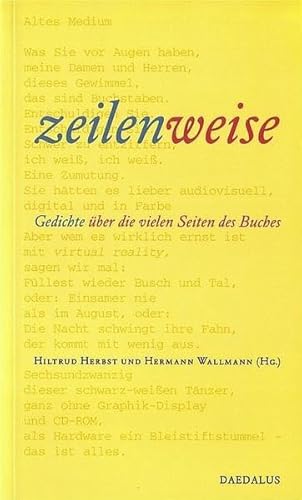 Imagen de archivo de zeilenweise. Zweihundert Gedichte ber die vielen Seiten des Buches a la venta por medimops