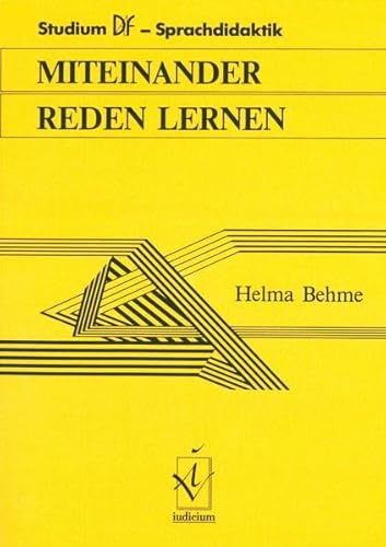 Beispielbild fr Miteinander reden lernen: Sprechspiele im Unterricht zum Verkauf von medimops