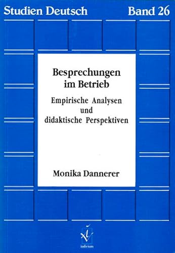 Beispielbild fr Besprechungen im Betrieb. Empirische Analysen und didaktische Perspektiven zum Verkauf von medimops