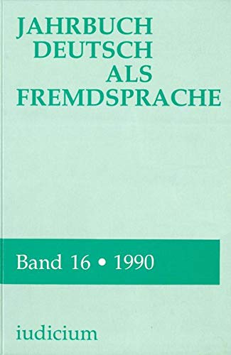 Stock image for Jahrbuch Deutsch Als Fremdsprache 16 for sale by PsychoBabel & Skoob Books