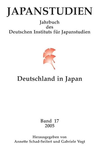 9783891293805: Japanstudien: Jahrbuch des Deutschen Instituts fr Japanstudien, Band 17/2005