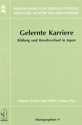Imagen de archivo de Gelernte Karriere: Bildung und Berufsverlauf in Japan a la venta por medimops