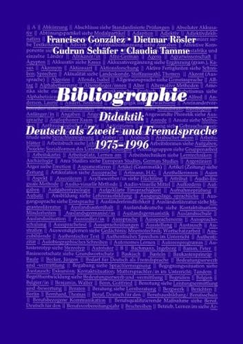 Stock image for Bibliographie Didaktik Deutsch als Zweit- und Fremdsprache 1975-1996 for sale by Kultgut