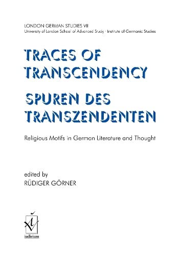 Beispielbild fr Traces of Transcendency: Spuren des Transzendenten, Religious Motifs in German Literature and Thought zum Verkauf von Anybook.com