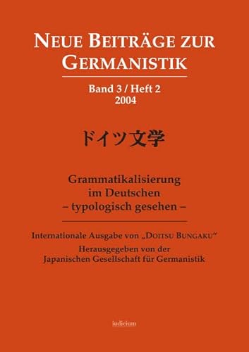 Beispielbild fr Grammatikalisierung im Deutschen - typologisch gesehen -: Internationale Ausgabe der Doitsu Bungaku. Dt. /Japan. zum Verkauf von medimops
