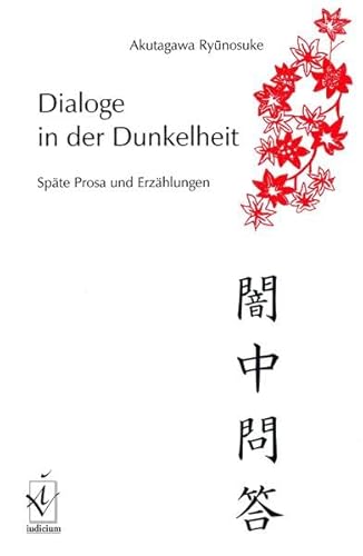 Stock image for Dialoge in der Dunkelheit. Spte Prosa und Erzhlungen for sale by medimops