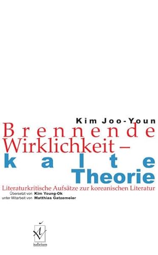 9783891298947: Brennende Wirklichkeit - kalte Theorie.