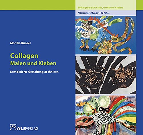 9783891350058: Collagen. Malen und Kleben: Kombinierte Gestaltungstechniken