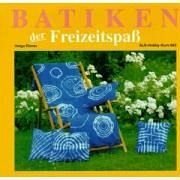 Beispielbild fr Batiken, der Freizeitspa zum Verkauf von medimops