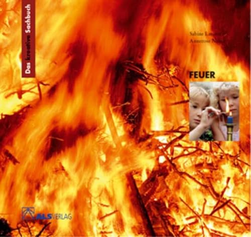 Stock image for Das kreative Sachbuch "Feuer" -Language: german for sale by GreatBookPrices