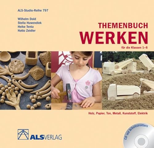 Beispielbild fr Themenbuch Werken fr die Klassen 1-6, m. CD-ROM zum Verkauf von medimops