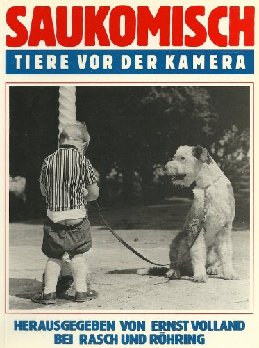 Beispielbild fr Saukomisch. Tiere vor der Kamera zum Verkauf von Gabis Bcherlager