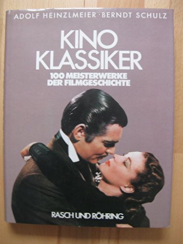 Imagen de archivo de Kinoklassiker. 100 Meisterwerke der Filmgeschichte a la venta por Oberle