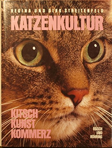 Stock image for Katzenkultur. Kitsch, Kunst, Kommerz. for sale by Mephisto-Antiquariat