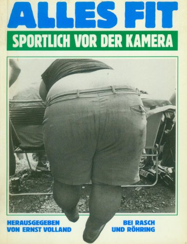 Stock image for Alles fit. Sportlich vor der Kamera for sale by Versandantiquariat Felix Mcke