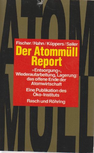 Beispielbild fr Der Atommll - Report zum Verkauf von Versandantiquariat Felix Mcke